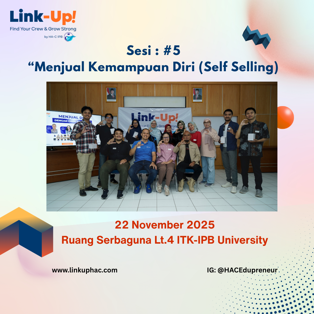 Sesi 5 LinkUp: Menjual Kemampuan Diri (Self Selling)